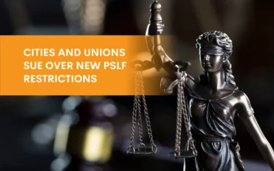 Cities and Unions Sue Over New PSLF Restrictions