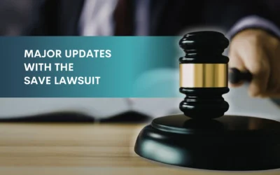 Major Updates with The SAVE Lawsuit