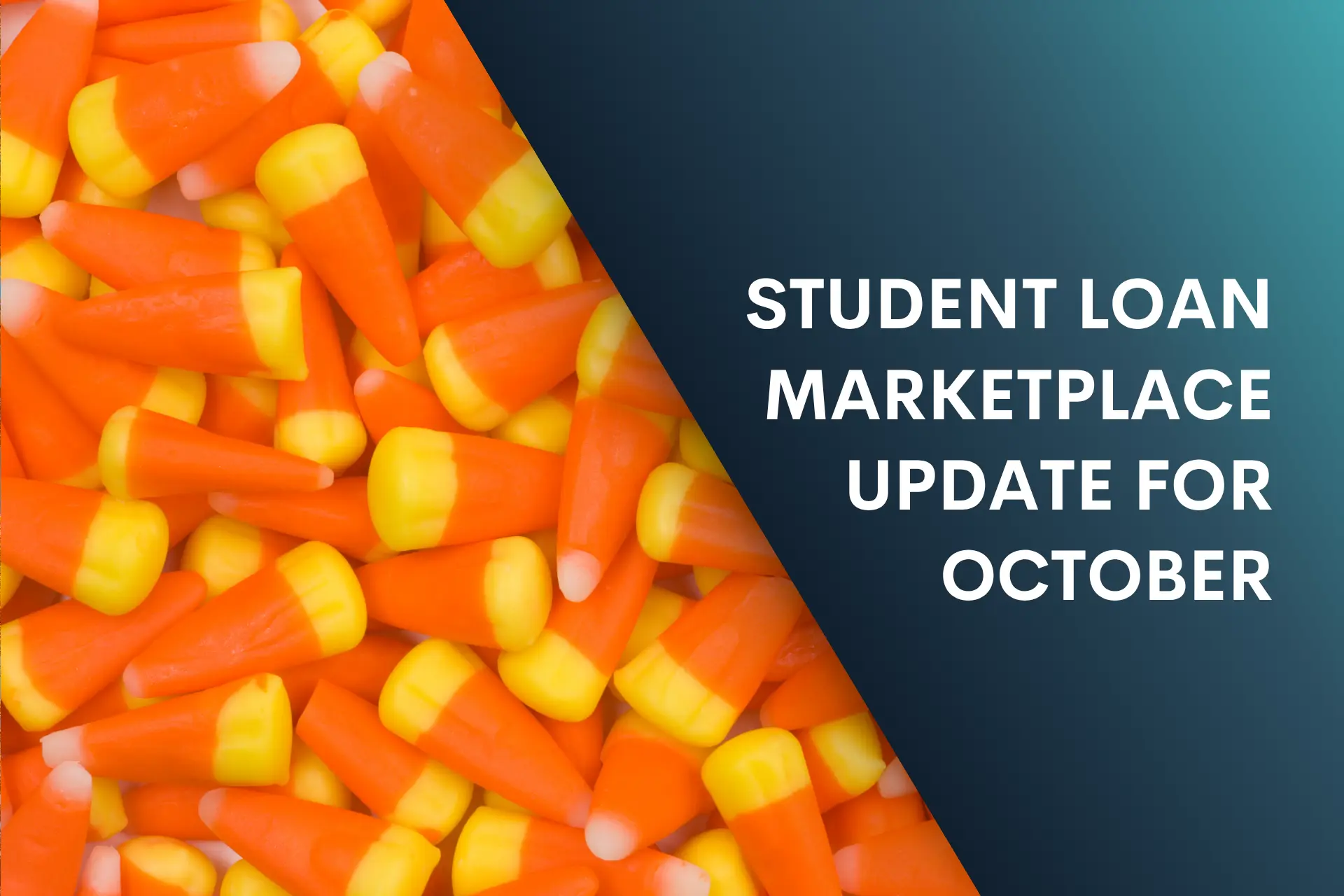 SLP_blogheader_Oct26 Student Loan Updates for October 2026 Header Banner Image featuring pile of Candy Corn